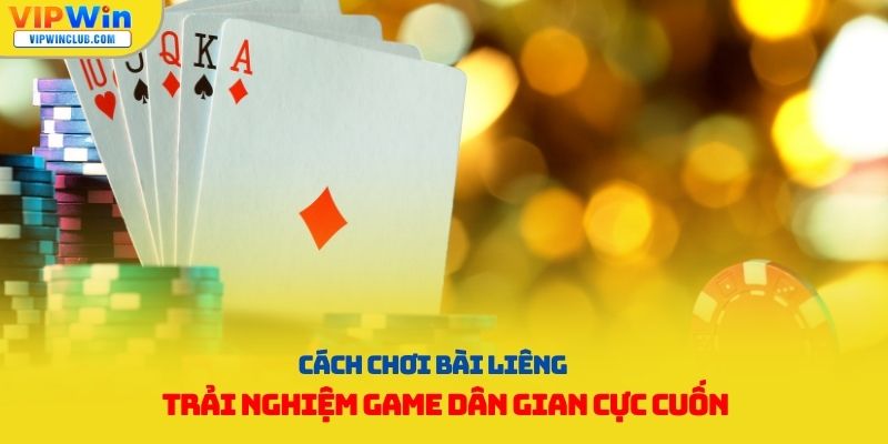 cách chơi bài liên