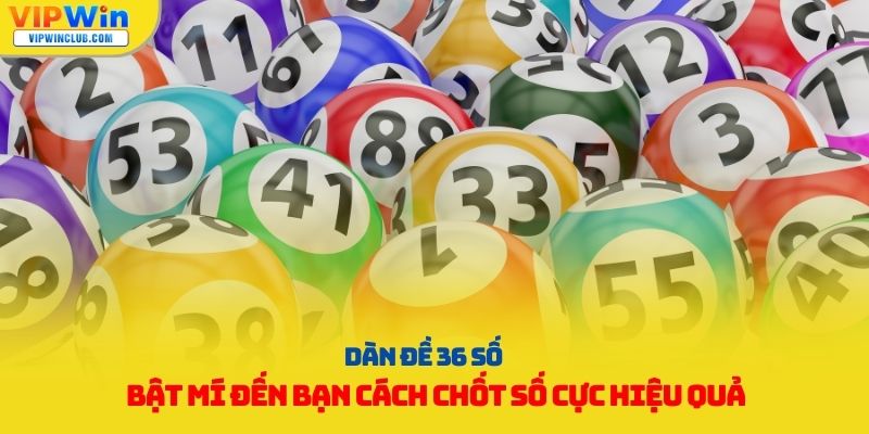 dàn đề 36 số