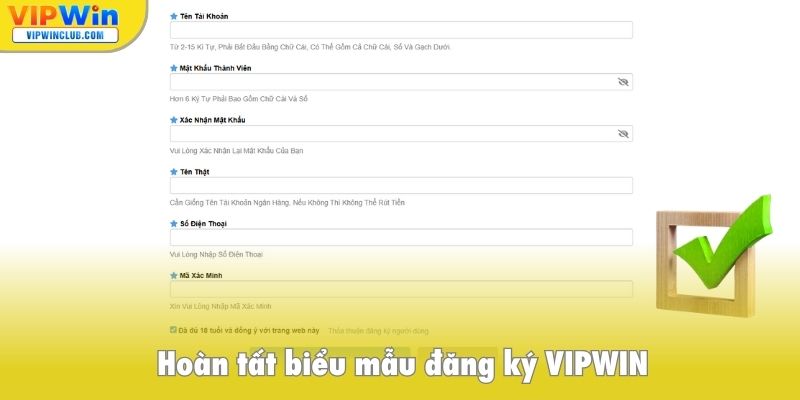Hoàn tất biểu mẫu đăng ký VIPWIN