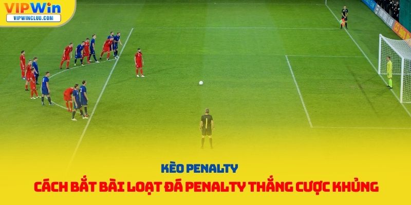 kèo penalty