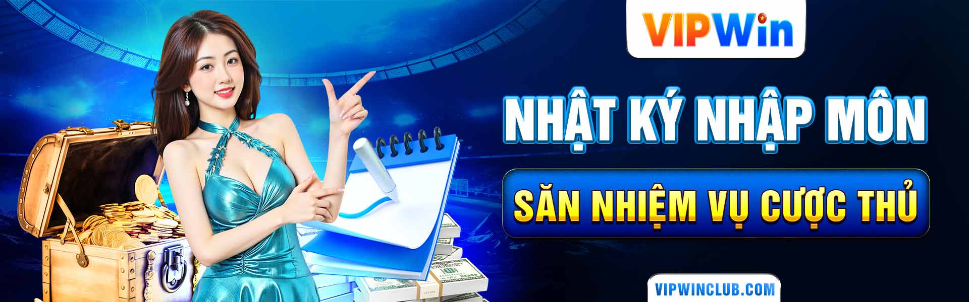 nhật ký nhậm môn săn nhiệm vụ cược thủ