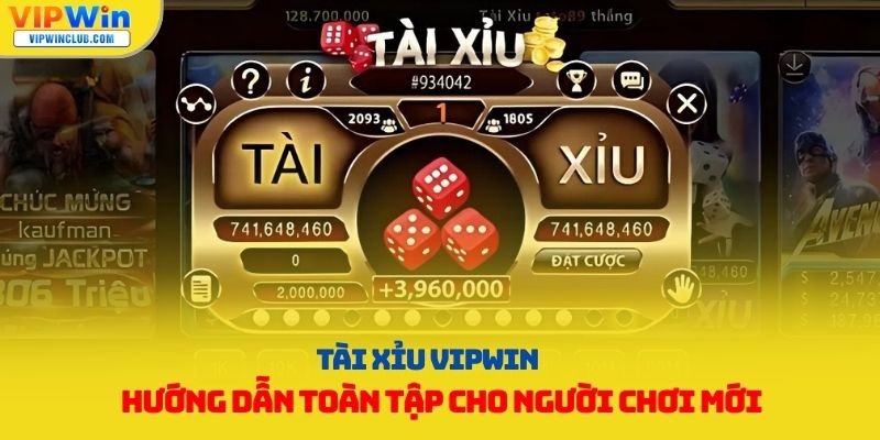 tài xỉu vipwin